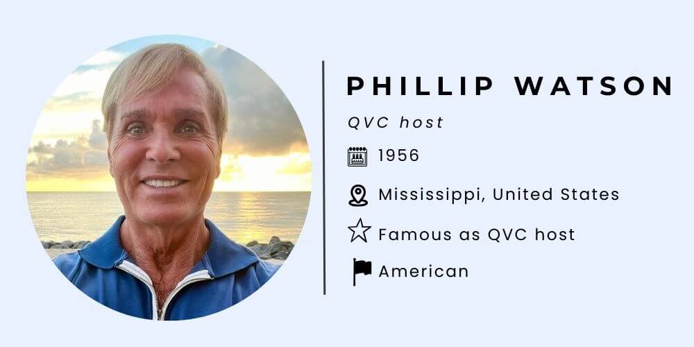 Phillip Watson QVC Age, Net Worth, Wife, Health, Career, Wiki