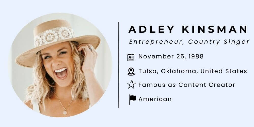 Adley Kinsman Adley Kinsman Age, Husband, Net Worth, Kids, Height, Career