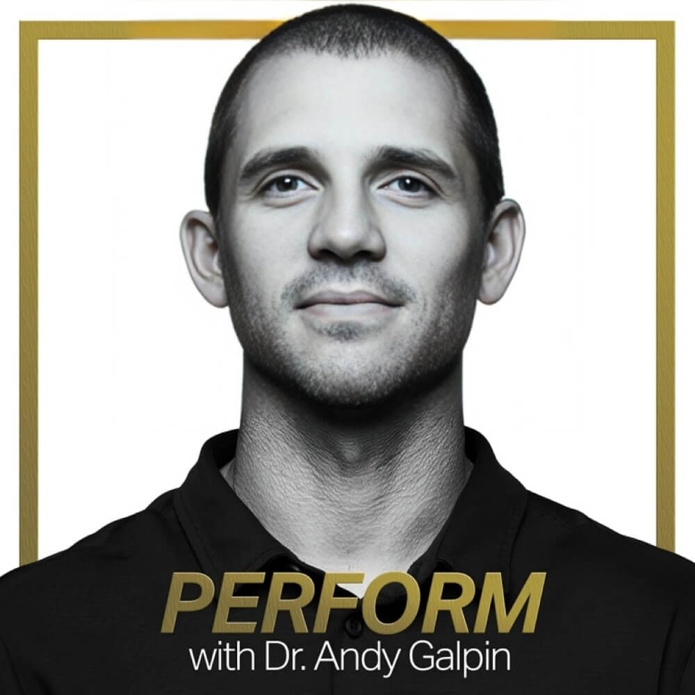 Dr. Andy Galpin podcast