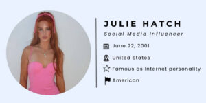 Julia Hatch Age, Height, Parents, Sisters, Net Worth, Boyfriend