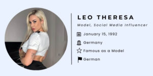 Leo Theresa Wiki, Age, Height, Net Worth, Boyfriend, Family