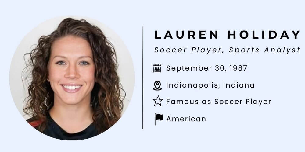Lauren Holiday Bio.