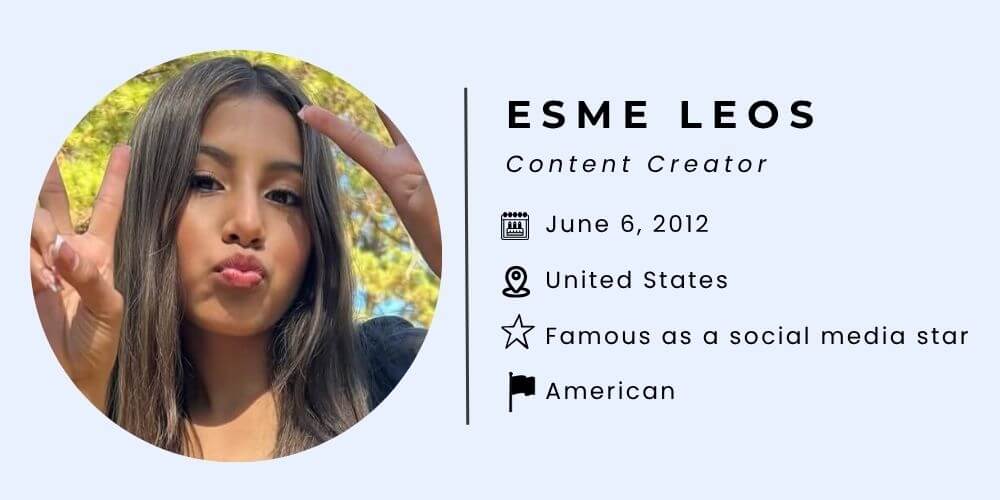 Esme Leos Bio.