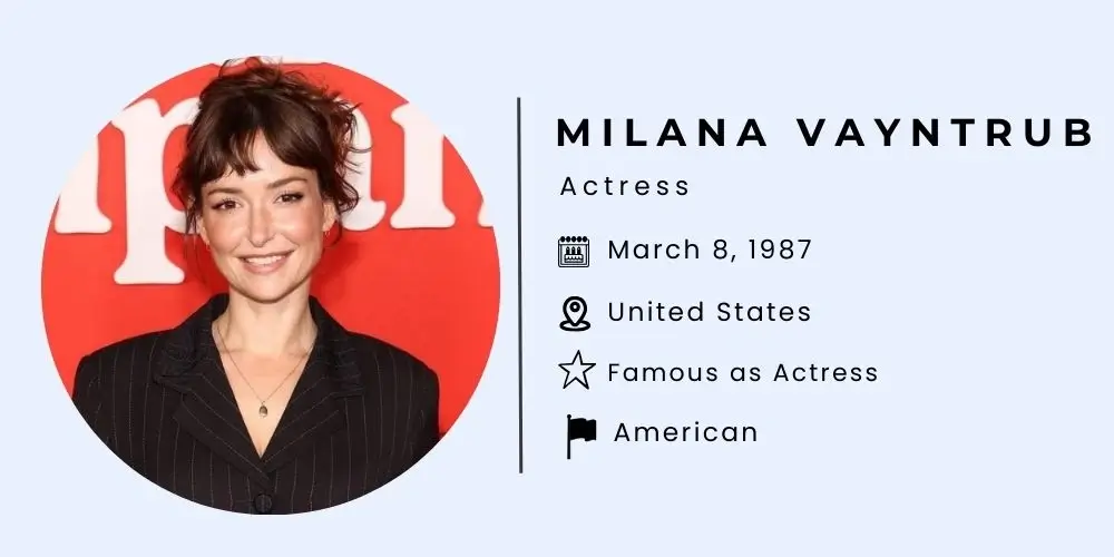 Who is Milana Vayntrub