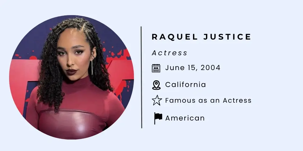 Who is Raquel Justice